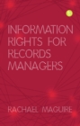 Information Rights for Records Managers - eBook