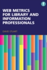 Web Metrics for Library and Information Professionals - Book