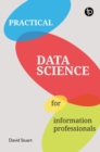 Practical Data Science for Information Professionals - Book