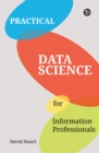 Practical Data Science for Information Professionals - eBook