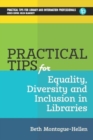 Practical Tips for Equality, Diversity and Inclusion in Libraries - Book