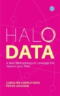 Halo Data : Understanding and Leveraging the Value of your Data - Book
