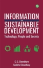 Information for Sustainable Development : Technology, People and Society - Book