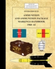 Inter-Service Ammunition & Ammunition Package Markings 1960-61 - Book