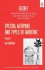 Special Weapons and Types of Warfare : Gas Warfare: Official History of the Second World War Army - Book