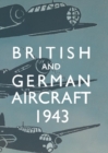British and German Aircraft 1943 - Book