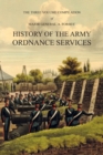 Major General A. Forbes' HISTORY OF THE ARMY ORDNANCE SERVICES : The Three Volume Compilation Vol. I: Ancient History. Vol. II: Modern History. Vol. III: The Great War. - Book