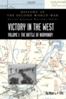 Victory in the West Volume I : History of the Second World War: United Kingdom Military Series: Official Campaign History - Book