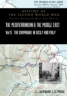 MEDITERRANEAN AND MIDDLE EAST VOLUME V : The Campaign in Sicily 1943 and the Campaign in Italy, 3rd Sepember 1943 to 31st March 1944. OFFICIAL CAMPAIGN HISTORY HISTORY OF THE SECOND WORLD WAR: UNITED - Book