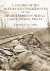 A RECORD of the BATTLES & ENGAGEMENTS of the BRITISH ARMIES in FRANCE & FLANDERS 1914-18 - Book