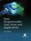Field Programmable Gate Array and Applications - Book