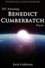 101 Amazing Benedict Cumberbatch Facts - eBook