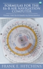 Formulas for the E6-B Air Navigation Computer - Book