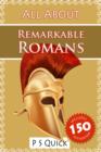 All About : Remarkable Romans - eBook