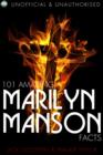 101 Amazing Marilyn Manson Facts - eBook