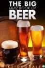 The Big Quiz Book of Beer - eBook