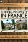 Buying Property in France : A Complete Update of the Original Bestseller - eBook