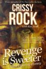 Revenge is Sweeter than Flowing Honey - eBook