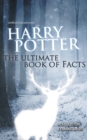 Harry Potter - The Ultimate Book of Facts - Book