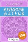 All About : Awesome Aztecs - eBook