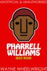 Pharrell Williams Quiz Book - eBook