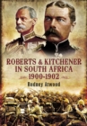 Roberts & Kitchener in South Africa, 1900-1902 - eBook