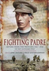 The Fighting Padre : Pat Leonard's Letters From the Trenches, 1915-1918 - eBook