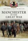 Manchester in the Great War - Book
