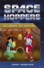 Space Hoppers: Jailbreak on Jupiter - Book