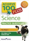 Achieve 100+ Science Practice Questions - Book