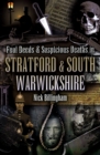 Foul Deeds & Suspicious Deaths in Stratford & South Warwickshire - eBook
