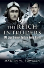 The Reich Intruders : RAF Light Bomber Raids in World War II - eBook