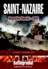 Saint-Nazaire : Operation Chariot - 1942 - eBook