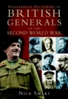 Biographical Dictionary of British Generals of the Second World War - eBook
