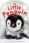 Little Penguin : Baby Touch & Feel - Book