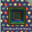 Sneak-a-Peek Words : Sneak a Peek - Book