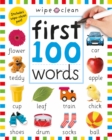 Wipe Clean First 100 Words : Wipe Clean Spirals - Book
