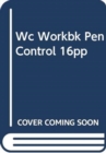 WC WORKBOOK 16PP PEN CONTROL - Book