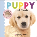 Puppy and Friends : Priddy Touch & Feel - Book