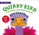 Alphaprints Touch & Feel Quirky Bird - Book