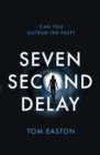 Seven Second Delay - Book