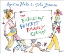 The Fabulous Foskett Family Circus - Book