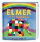 Elmer and the Rainbow : Board Book - Book