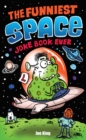 The Funniest Space Joke Book Ever - Book