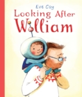 Looking After William - Book