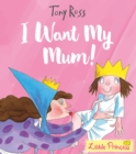 I Want My Mum! - Book