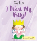 I Want My Potty! : 35th Anniversary Edition - Book