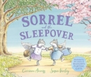 Sorrel and the Sleepover - Book