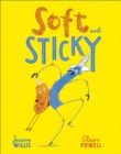 Soft and Sticky - Book