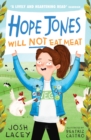 Hope Jones Will Not Eat Meat - Book